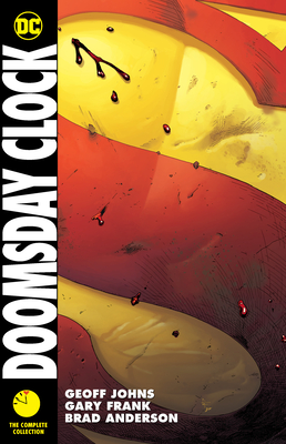 Doomsday Clock: The Complete Collection - Geoff Johns