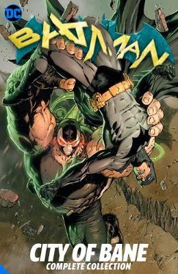 Batman: City of Bane: The Complete Collection - Tom King