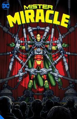Mister Miracle: The Deluxe Edition - Tom King
