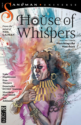 House of Whispers Vol. 3: Watching the Watchers - Nalo Hopkinson