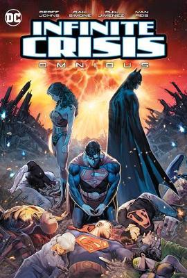 Infinite Crisis Omnibus (2020 Edition) - Geoff Johns