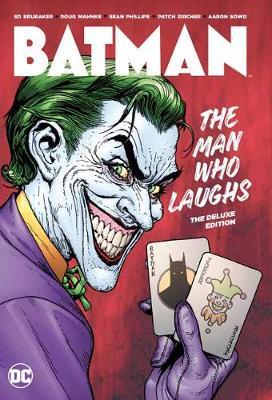 Batman: The Man Who Laughs: The Deluxe Edition - Ed Brubaker