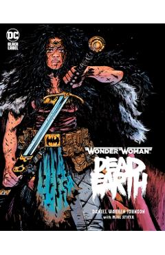 Wonder Woman: Dead Earth - Daniel Johnson