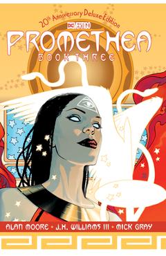 Coperta cărții 'Promethea: The 20th Anniversary Deluxe Edition Book Three - Alan Moore'
