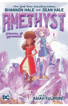 Amethyst: Princess of Gemworld - Shannon Hale