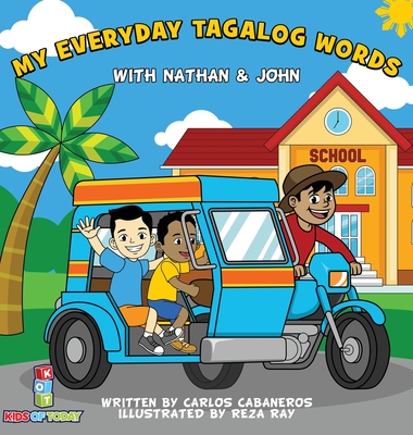 My Everyday Tagalog Words With Nathan & John - Carlos Cabaneros