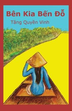 Coperta cărții 'B�n Kia Bến Đỗ - Vinh Quyen Tang'