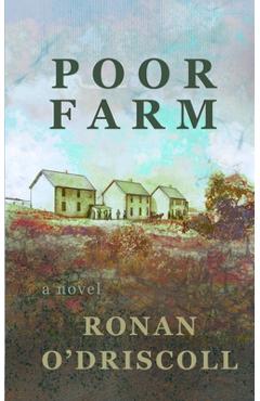 Poza produsului Poor Farm - Ronan O'driscoll