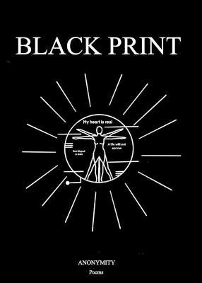 Black Print - Anonymity The Poet