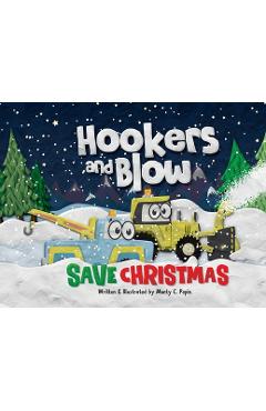 Poza produsului Hookers and Blow Save Christmas - Munty C. Pepin