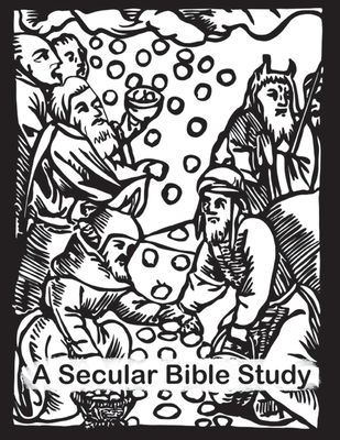 A Secular Bible Study - Christy Knockleby