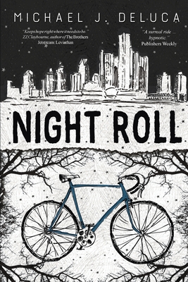 Night Roll - Michael J. Deluca