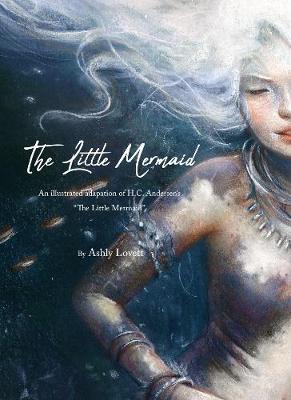 The Little Mermaid - Ashly Lovett