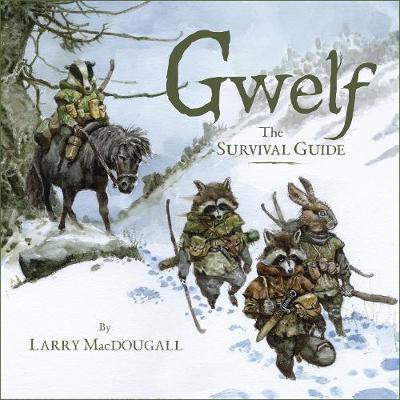 Gwelf: The Survival Guide - Larry Macdougall