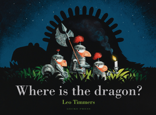 Where Is the Dragon? - Leo Timmers