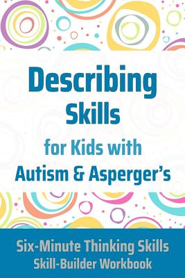 Describing Skills for Kids with Autism & Asperger's - Janine Toole Phd