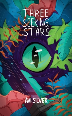 Three Seeking Stars - Avi Silver