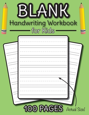 Blank Handwriting Workbook for Kids: 100 Pages of Blank Practice Paper! (Dotted Line Paper) - Engage Workbooks