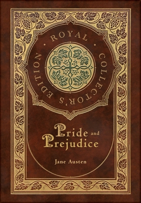 Pride and Prejudice (Royal Collector's Edition) (Case Laminate Hardcover with Jacket) - Jane Austen