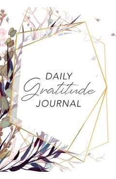 Poza produsului Daily Gratitude Journal: (Purple Flowers with Callout) A 52-Week Guide to Becoming Grateful - Blank Classic