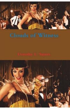Coperta cărții 'Clouds of Witness - Dorothy L. Sayers'