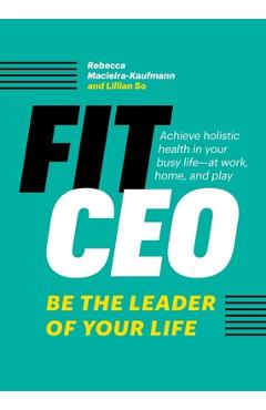 Poza produsului FitCEO: Be the Leader of Your Life - Rebecca Macieira-kaufmann