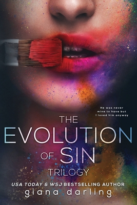 The Evolution Of Sin: The Complete Trilogy - Giana Darling