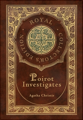 Poirot Investigates (Royal Collector's Edition) (Case Laminate Hardcover with Jacket) - Agatha Christie