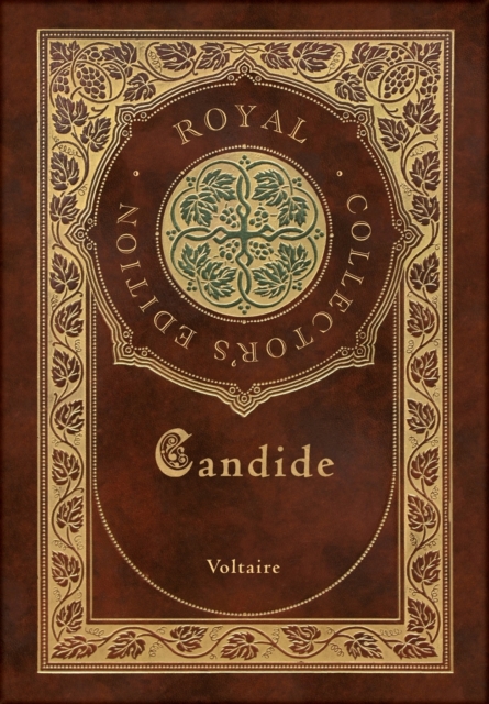 Candide (Royal Collector's Edition) (Annotated) (Case Laminate Hardcover with Jacket) - Voltaire