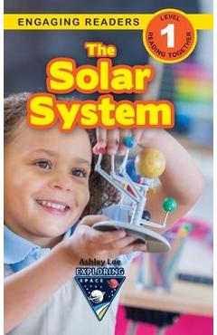 Coperta cărții 'The Solar System: Exploring Space (Engaging Readers, Level 1) - Ashley Lee'