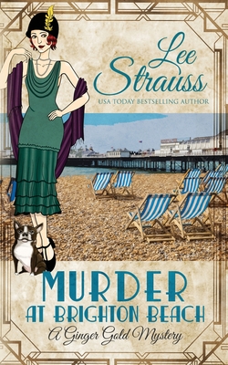 Murder at Brighton Beach: a cozy historical 1920s mystery - Lee Strauss