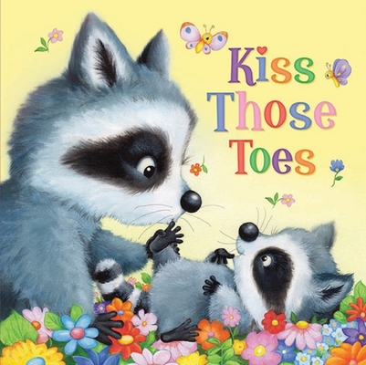 Kiss Those Toes - Rainstorm Publishing