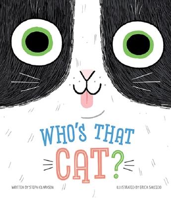 Who's That Cat? - Steph Clarkson