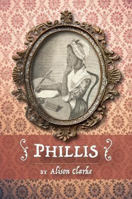 Phillis - Alison Clarke