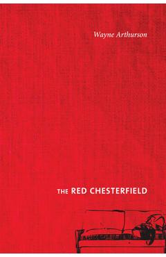 Poza produsului The Red Chesterfield - Wayne Arthurson