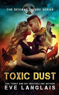 Toxic Dust - Eve Langlais