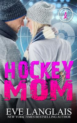Hockey Mom - Eve Langlais