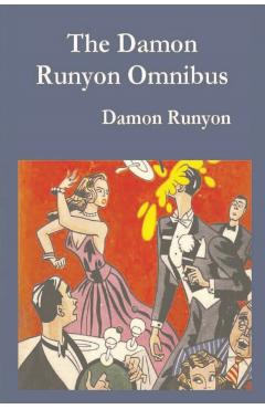 Damon Runyon Omnibus - Damon Runyon