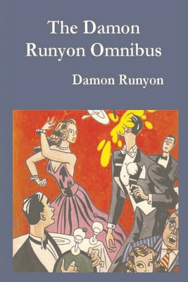 Damon Runyon Omnibus - Damon Runyon