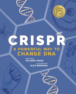 Crispr: A Powerful Way to Change DNA - Yolanda Ridge