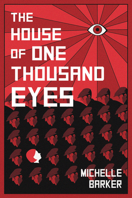 The House of One Thousand Eyes - Michelle Barker