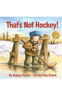 Coperta cărții 'That's Not Hockey! - Andr�e Poulin'