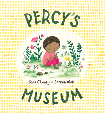 Percy's Museum - Sara O'leary