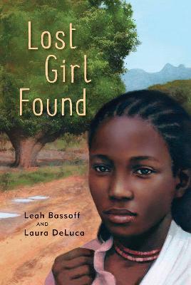 Lost Girl Found - Leah Bassoff