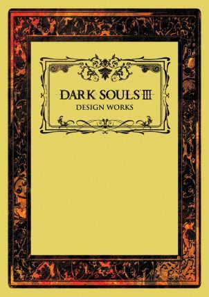 Dark Souls III: Design Works - Various
