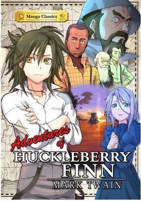 Manga Classics Adv of Huckleberry Finn - Mark Twain