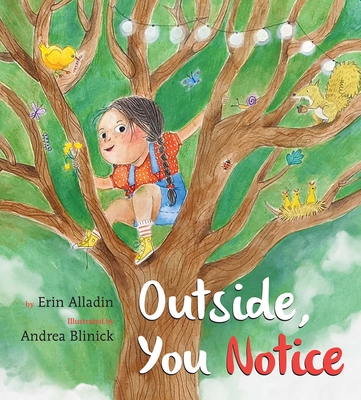 Outside, You Notice - Erin Alladin