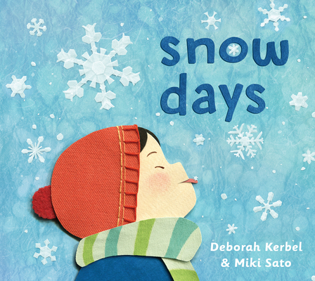 Snow Days - Deborah Kerbel