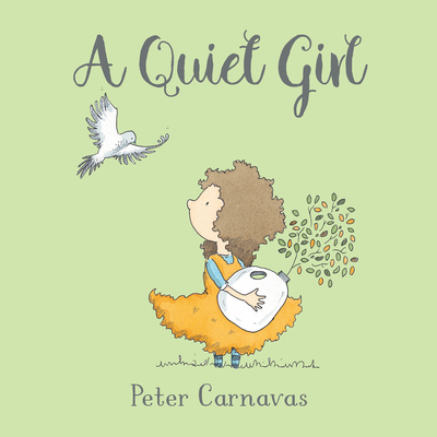 A Quiet Girl - Peter Carnavas