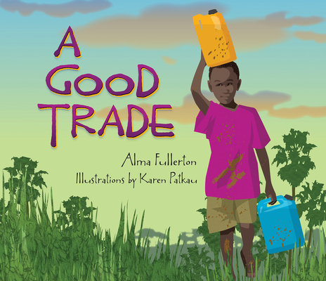 A Good Trade - Alma Fullerton